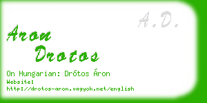 aron drotos business card