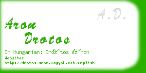 aron drotos business card